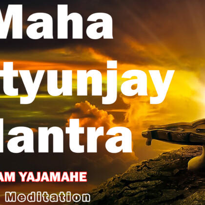 Mahamrityunjaya Mantra Youtube Thumbnail