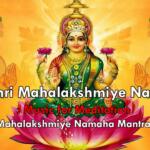 Om Shri Mahalakshmye Namaha